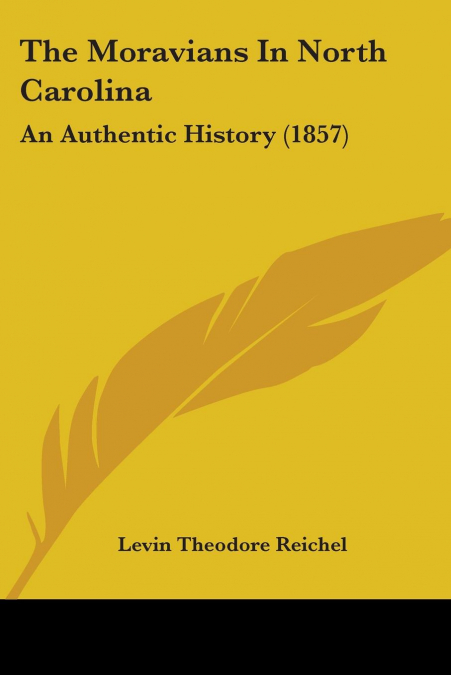 The Moravians In North Carolina