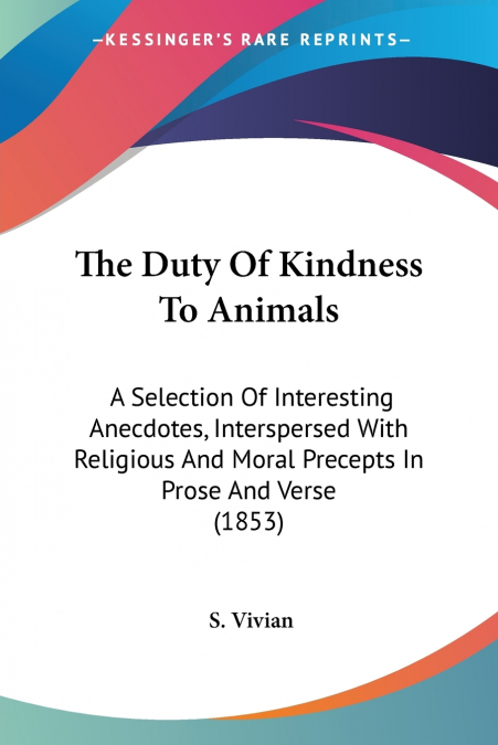 The Duty Of Kindness To Animals