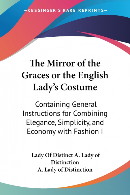 The Mirror of the Graces or the English Lady’s Costume