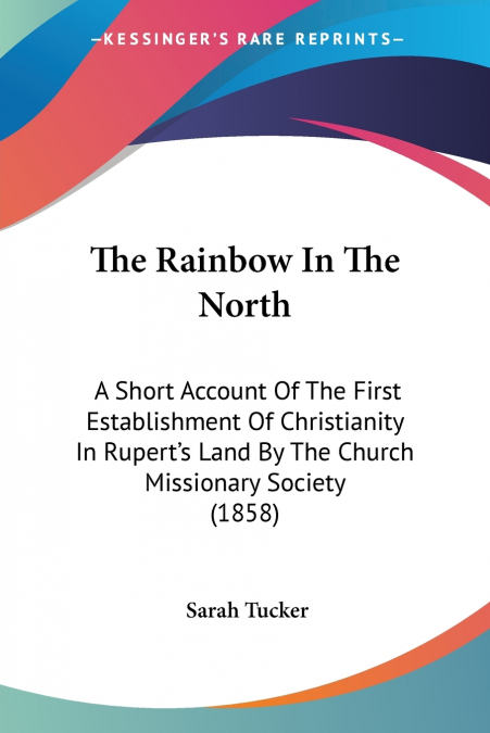 The Rainbow In The North