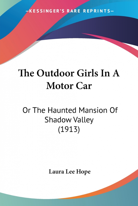 The Outdoor Girls In A Motor Car