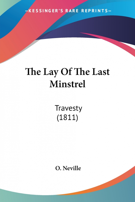 The Lay Of The Last Minstrel