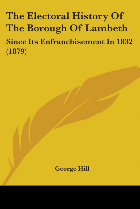 The Electoral History Of The Borough Of Lambeth