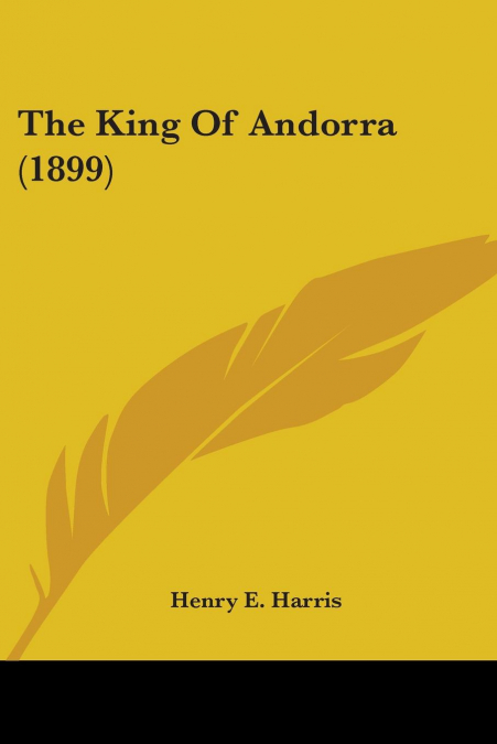 The King Of Andorra (1899)