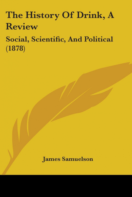 The History Of Drink, A Review