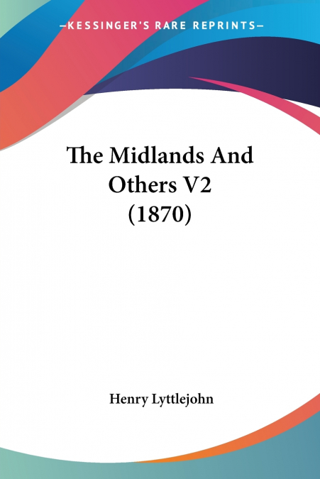 The Midlands And Others V2 (1870)