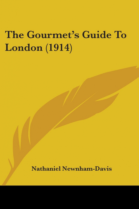 The Gourmet’s Guide To London (1914)