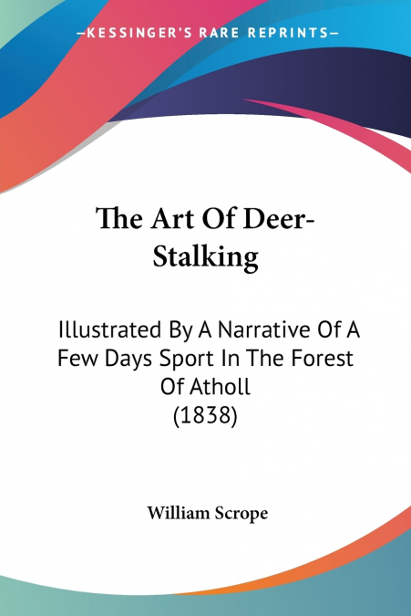 The Art Of Deer-Stalking