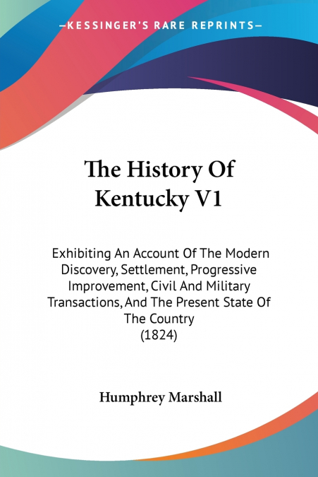 The History Of Kentucky V1