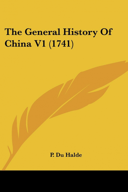 The General History Of China V1 (1741)