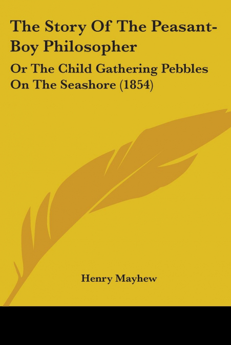 The Story Of The Peasant-Boy Philosopher