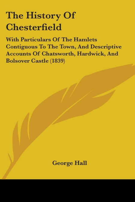 The History Of Chesterfield