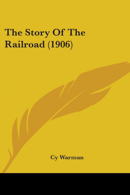 The Story Of The Railroad (1906)