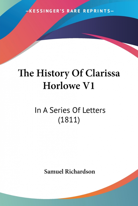 The History Of Clarissa Horlowe V1