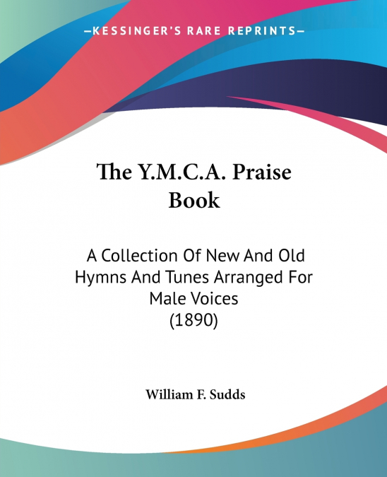 The Y.M.C.A. Praise Book