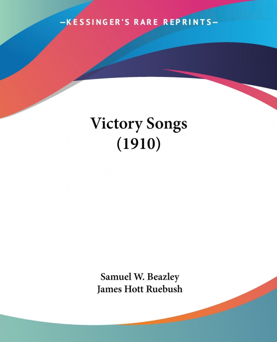 Victory Songs (1910)