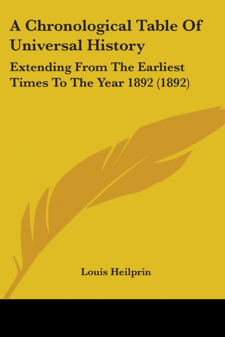 A Chronological Table Of Universal History