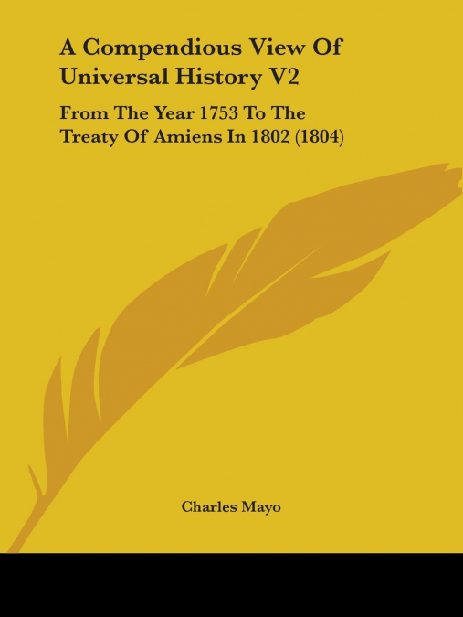 A Compendious View Of Universal History V2