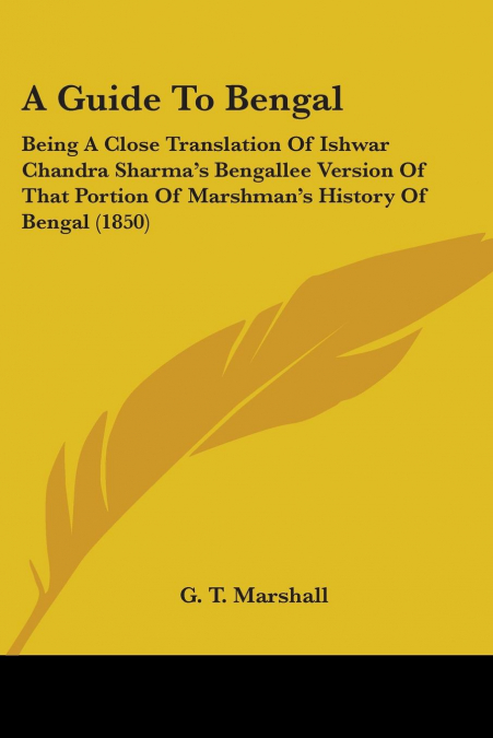 A Guide To Bengal