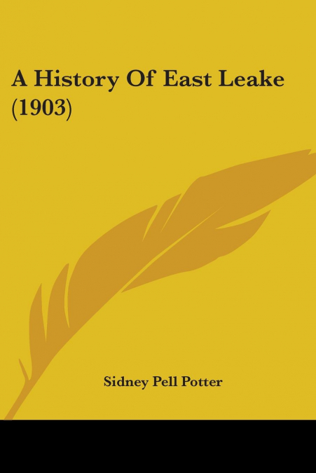 A History Of East Leake (1903)