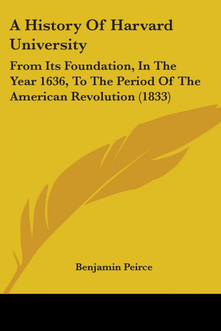 A History Of Harvard University