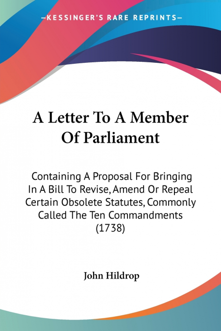 A Letter To A Member Of Parliament