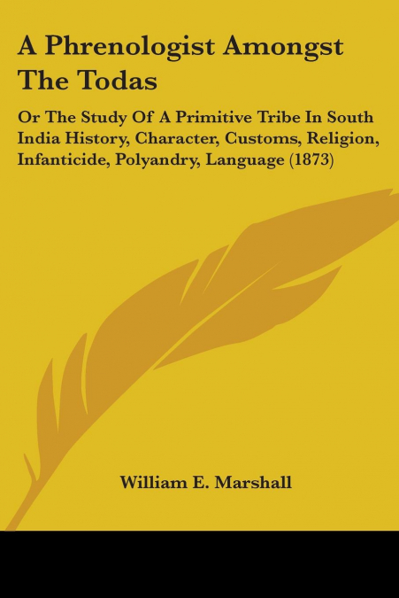 A Phrenologist Amongst The Todas