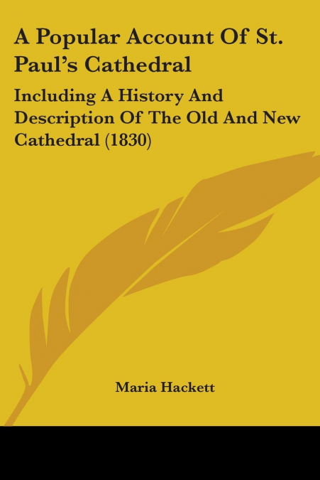 A Popular Account Of St. Paul’s Cathedral