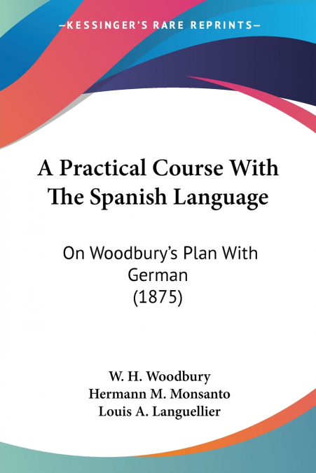 A Practical Course With The Spanish Language