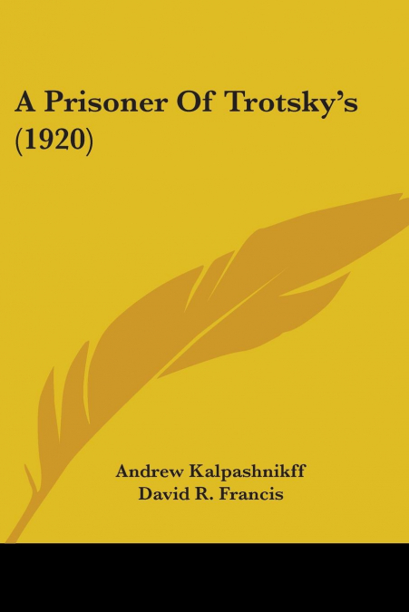 A Prisoner Of Trotsky’s (1920)