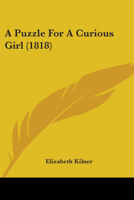 A Puzzle For A Curious Girl (1818)