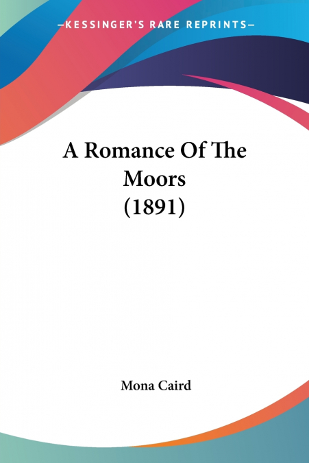 A Romance Of The Moors (1891)