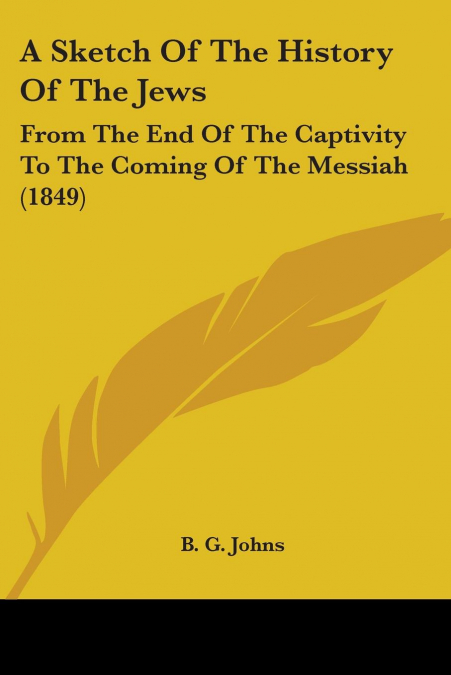 A Sketch Of The History Of The Jews