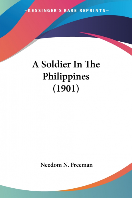 A Soldier In The Philippines (1901)