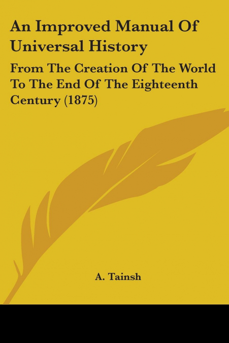 An Improved Manual Of Universal History