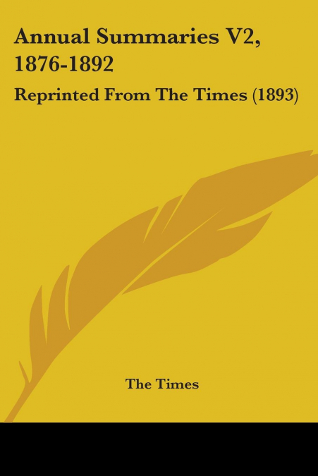 Annual Summaries V2, 1876-1892
