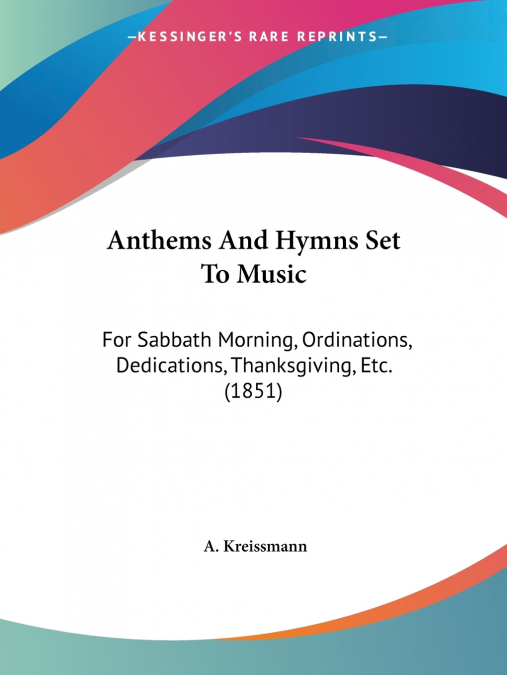 Anthems And Hymns Set To Music
