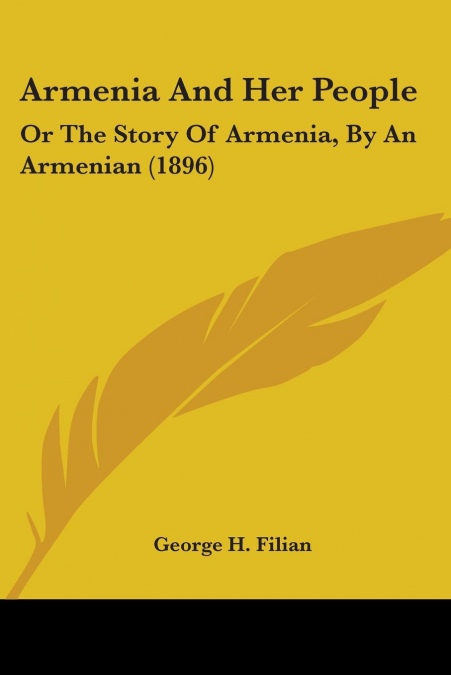 Armenia And Her People