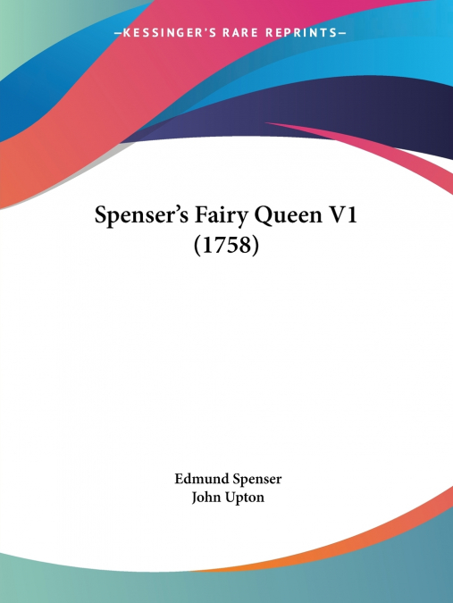 Spenser’s Fairy Queen V1 (1758)
