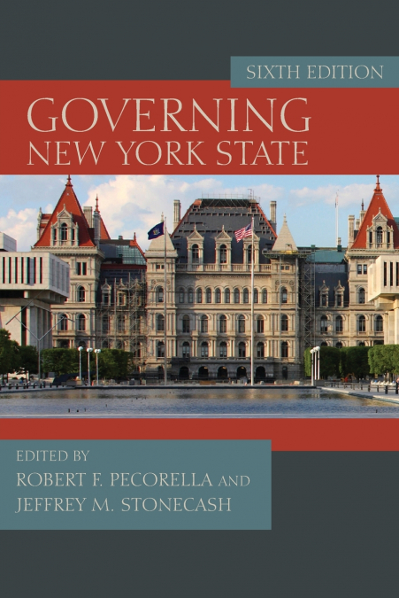 Governing New York State, Sixth Edition