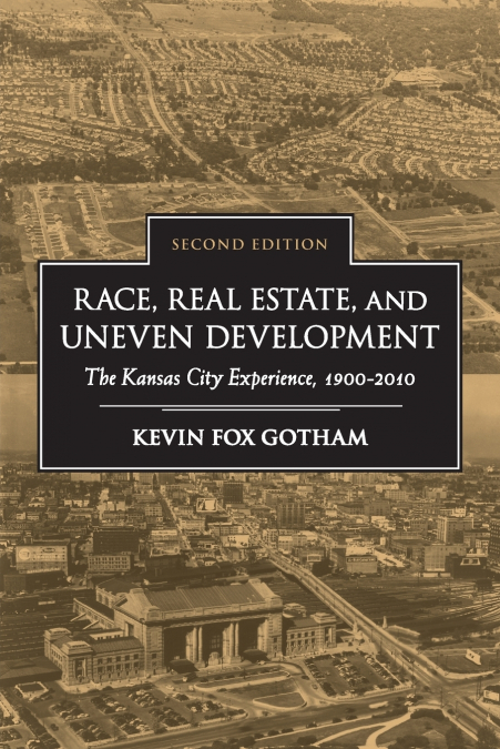 Race, Real Estate, and Uneven Development