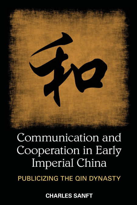 Communication and Cooperation in Early Imperial China