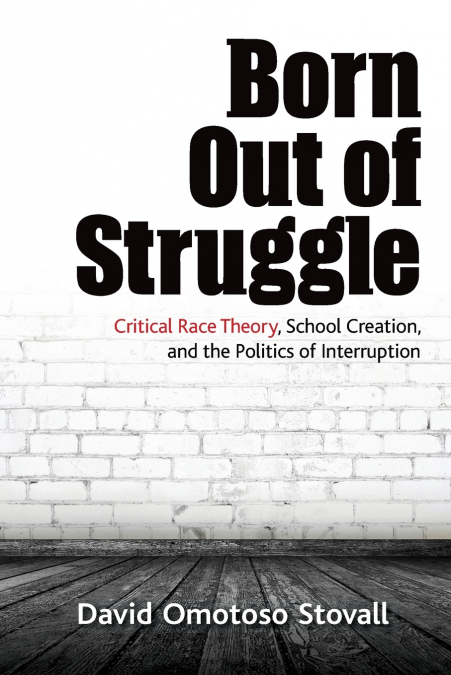 Born Out of Struggle
