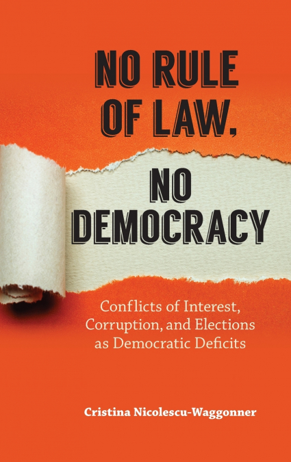 No Rule of Law, No Democracy