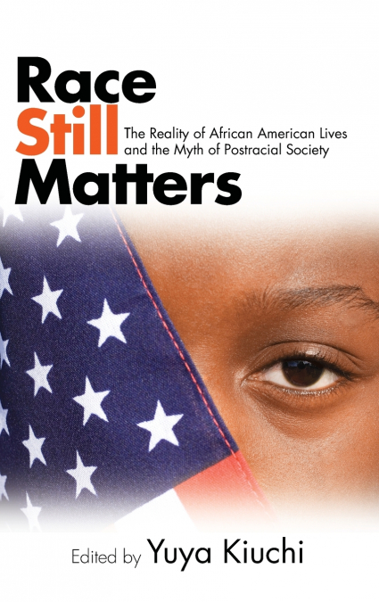 Race Still Matters