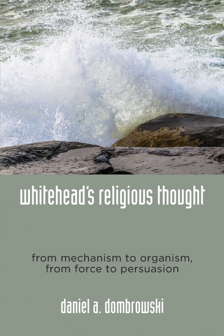Whitehead’s Religious Thought