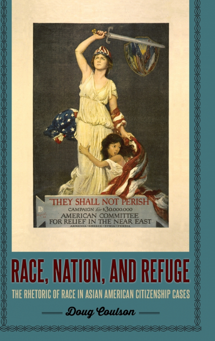 Race, Nation, and Refuge
