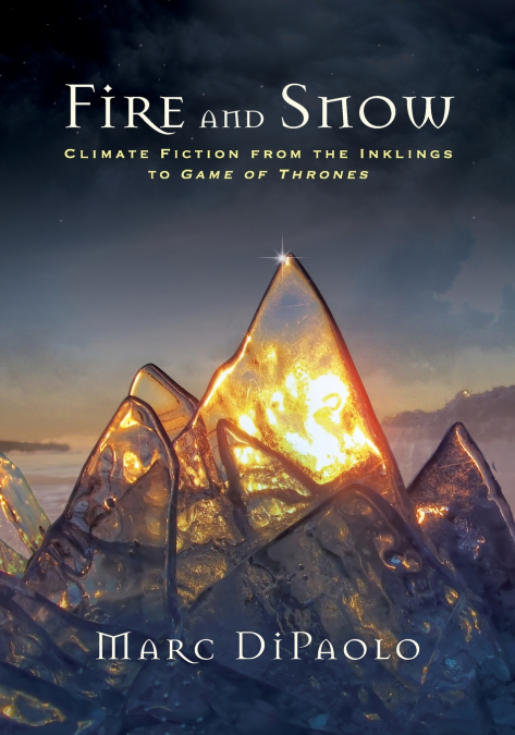 Fire and Snow