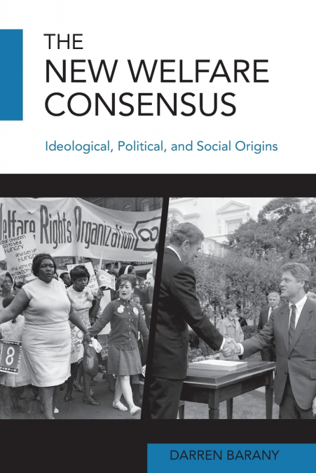 The New Welfare Consensus