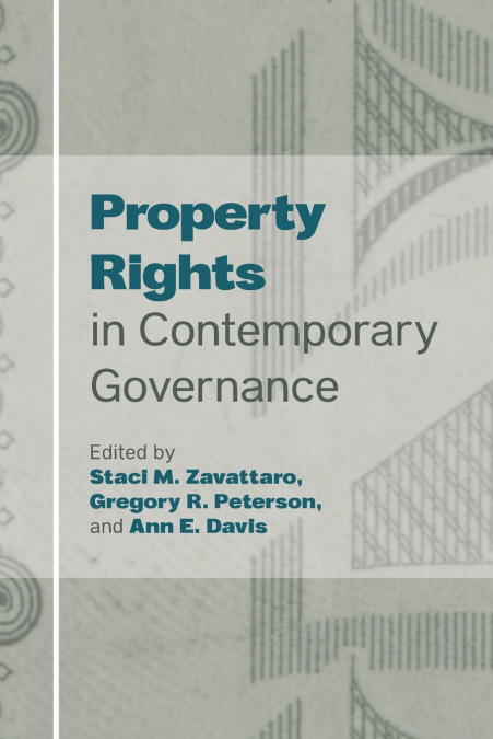Property Rights in Contemporary Governance